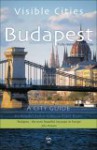 Visible Cities Budapest (Visible Cities Guidebook Series) - Annabel Barber, Emma Roper-Evans