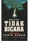 Belajar Tidak Bicara - Farid Gaban