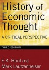 History of Economic Thought: A Critical Perspective - E.K. Hunt, Mark Lautzenheiser