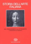 Storia dell'Arte Italiana 6. Parte seconda (Dal Medioevo al Novecento) Vol. II: Dal Cinquecento all'Ottocento. Tomo I: Cinquecento e Seicento - Federico Zeri