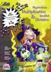 Mysterious Multiplication & Devilish Division: Ages 9-10 - Paul Broadbent