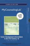 New Mycounselinglab with Pearson Etext -- Standalone Access Card -- For Career Development Interventions in the 21st Century - Spencer G. Niles, JoAnn Harris-Bowlsbey