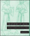 The Journey of a Book: Bartholomew the Englishman and the Properties of Things - Elizabeth Keen