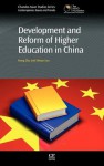 Development and Reform of Higher Education in China - Hong Zhu, Shiyan Lou