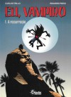 A ressurreição (Eu, Vampiro, #1) - Carlos Trillo, Eduardo Risso