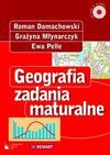 Geografia. Zadania maturalne + CD - Roman Domachowski, Młynarczyk Grażyna, Ewa Pelle