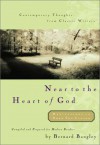 Near to the Heart of God - Bernard Bangley