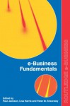 e-Business Fundamentals - Lisa Harris, Paul Jackson