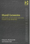 Hard Lessons: Reflections on Governance and Crime Control in Late Modernity - Richard Hil