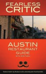Fearless Critic Austin Restaurant Guide - Robin Goldstein