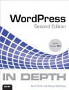 WordPress In Depth (2nd Edition) - Bud E. Smith, Michael McCallister