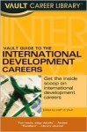 Vault Career Guide to International Development - Christopher Miller