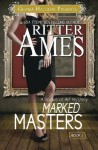 Marked Masters (Bodies of Art Mysteries) (Volume 2) - Ritter Ames