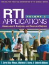 RTI Applications, Volume 2: Assessment, Analysis, and Decision Making - T. Chris Riley-Tillman, Matthew K. Burns, Kimberly Gibbons