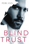 Blind Trust - Peiri Ann