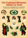 Old Fashioned Christmas Stickers And Seals: Fifty Five Full Color Pressure Sensitive Designs - Carol Belanger-Grafton