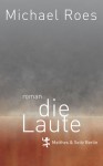 Die Laute - Michael Roes