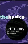 Art History: The Basics - Grant Pooke, Melanie Professor Koronka