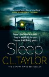 Sleep - C.L. Taylor