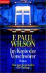 Im Kreis Der Verschwörer - F. Paul Wilson