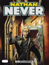 Nathan Never n. 235: La metamorfosi - Mirko Perniola, Andrea Cascioli, Roberto De Angelis