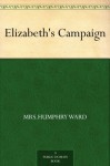 Elizabeth's Campaign - Humphry Ward