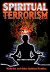 Spiritual Terrorism - Fred DeRuvo, Marie Swanson