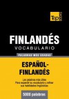 Vocabulario Espanol-Finlandes - 5000 Palabras Mas Usadas - Andrey Taranov