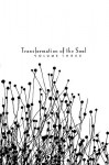 Transformation of the Soul: Volume III - David Blumenthal