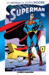 Superman: Le storie di Alan Moore (Superman di Alan Moore Absolute) - Alan Moore, George Pérez, Dave Gibbons, Curt Swan