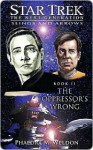 The Oppressor's Wrong (Star Trek TNG: Slings and Arrows, Book 2) - Phaedra Weldon