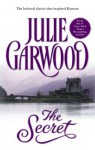 By Julie Garwood The Secret - Julie Garwood