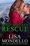 Sweet Montana Rescue - Lisa Mondello