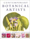 Contemporary Botanical Artists: The Shirley Sherwood Collection - Shirley Sherwood