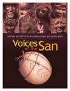 Voices Of The San: Living In Southern Africa Today - Willemien le Roux, Alison White