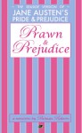 Prawn and Prejudice - Belinda Roberts