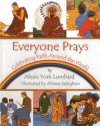 Everyone Prays: Celebrating Faith Around the World - Alireza Sadeghian