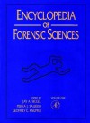 Encyclopedia of Forensic Sciences, Three-Volume Set - Jay A. Siegel, Geoffrey C Knupfer, Pekka J Saukko