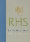 RHS Propagation Techniques - Geoff Hodge, Rosemary Ward