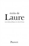 Écrits de Laure - Laure, Georges Bataille, Michel Leiris