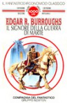 Il signore della guerra di Marte (Brossura) - Giampaolo Cossato, Edgar Rice Burroughs