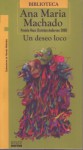 Un Deseo Loco - Ana María Machado