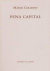 Pena Capital - Mário Cesariny