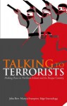 Talking to Terrorists: Making Peace in Northern Ireland and the Basque Country - John Bew, Martyn Frampton, Iñigo Gurruchaga