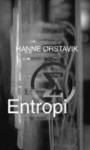 Entropi - Hanne Ørstavik