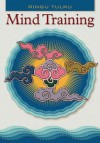 Mind Training - Ringu Tulku