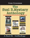 The Suzi B. Mystery Anthology: Adventures 1 Through 5 - Gene Grossman