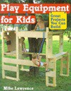 Play Equipment for Kids - Mike Lawrence