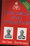 A Royal Commission Into The Australian Economy (A Susan Haynes Book) - John Clarke