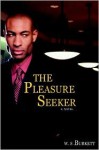 The Pleasure Seeker - W.S. Burkett